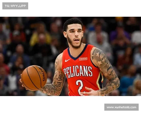 揭秘三球称号由来 拉梅尔鲍尔如何成为篮球场上的独特符号