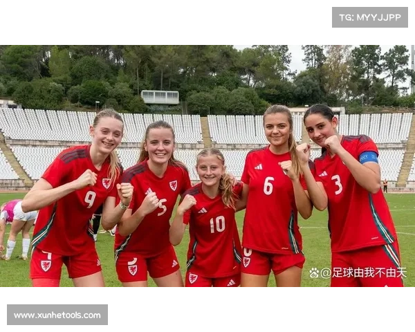 威尔士女足逆袭崛起成为世界足坛黑马的背后故事与未来展望